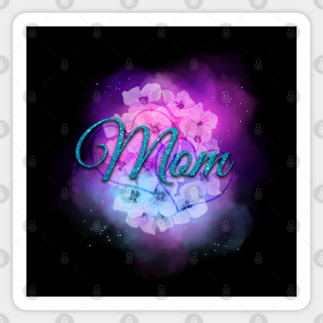 Mom in glitter letter Mom Sticker TeePublic